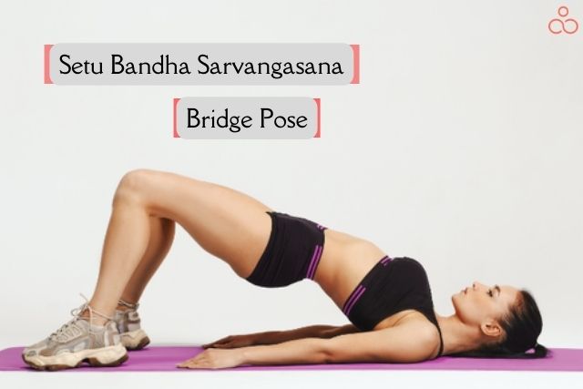 Setu-Bandha-Sarvangasana-Or-Bridge-Pose