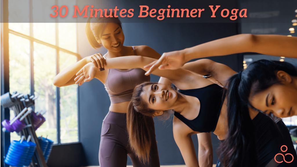30 Minute Beginner Yoga