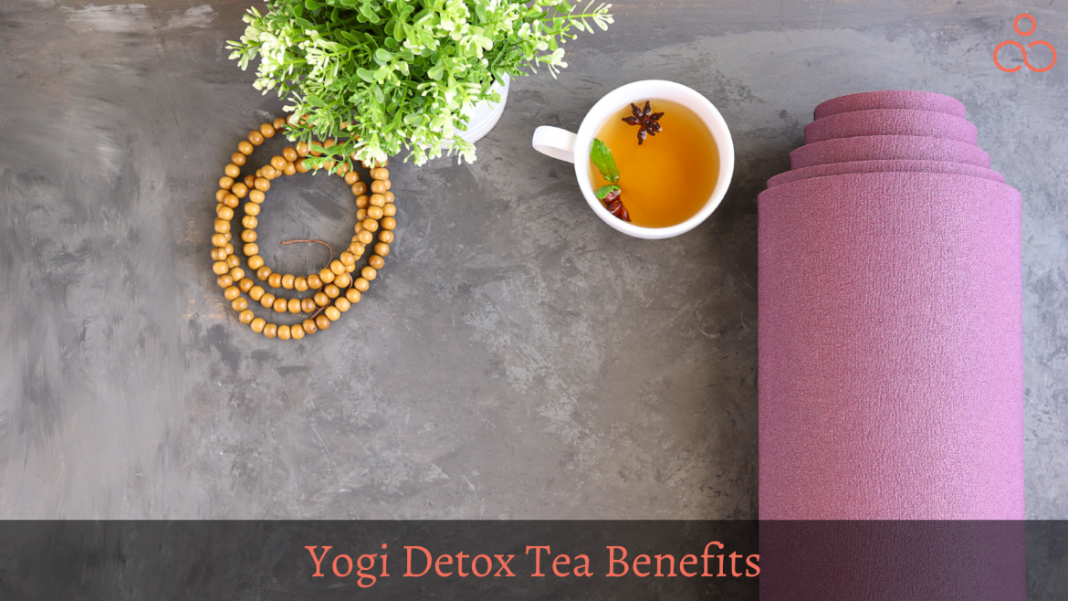 Let's Talk About The Yogi Detox Tea Benefits