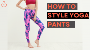 How to Style Yoga Pants