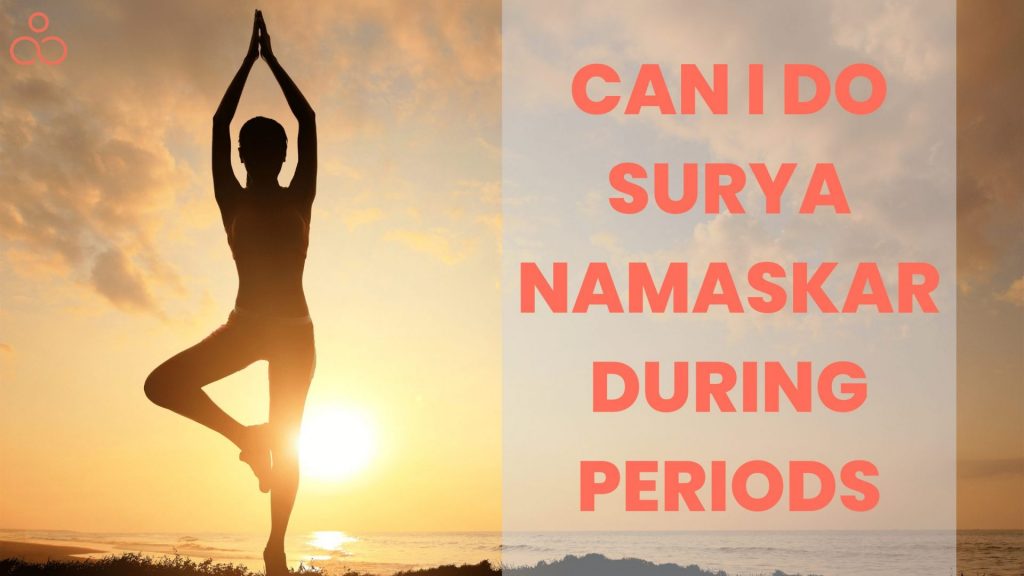 Can I Do Surya Namaskar During Periods