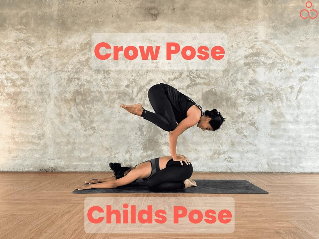 Childs pose Crow pose