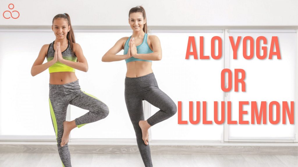 Alo Yoga or Lululemon