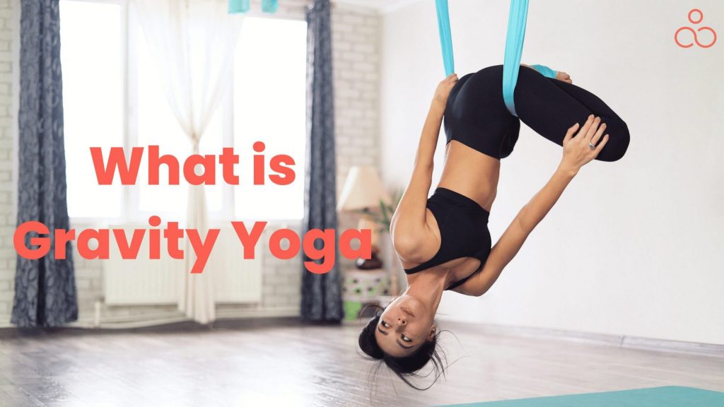What is Gravity Yoga