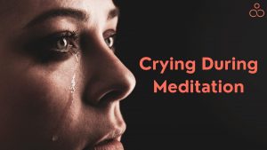 Crying During Meditation